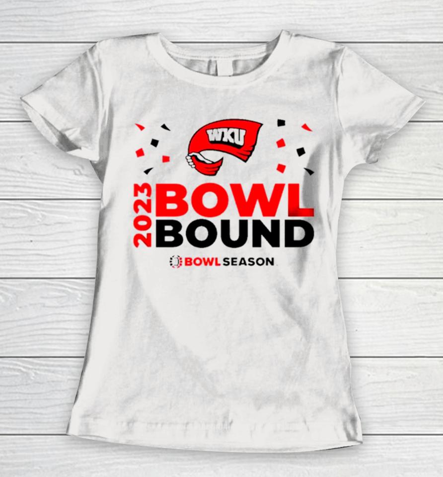Western Kentucky Hilltoppers 2023 Bowl Bound Bowl Season Women T-Shirt