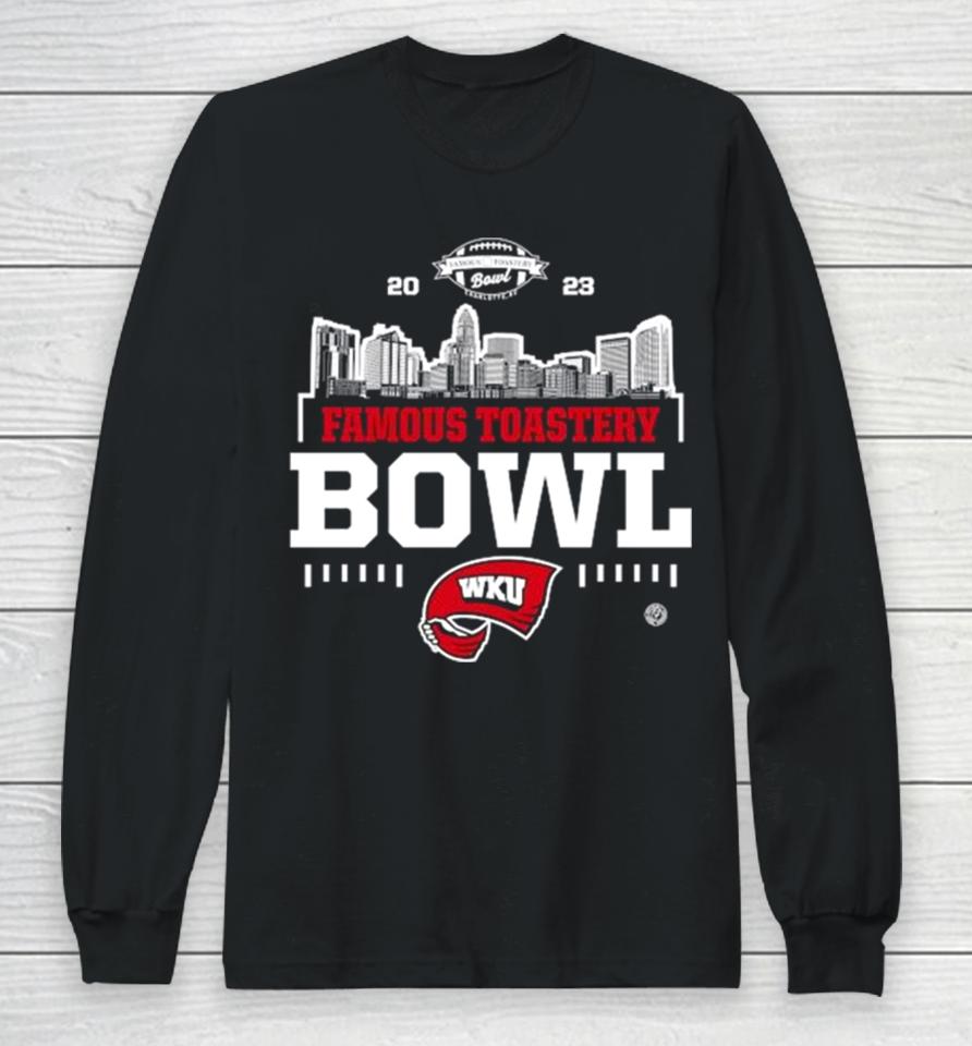 Western Kentucky Hilltoppers 2023 Famous Toastery Bowl Long Sleeve T-Shirt