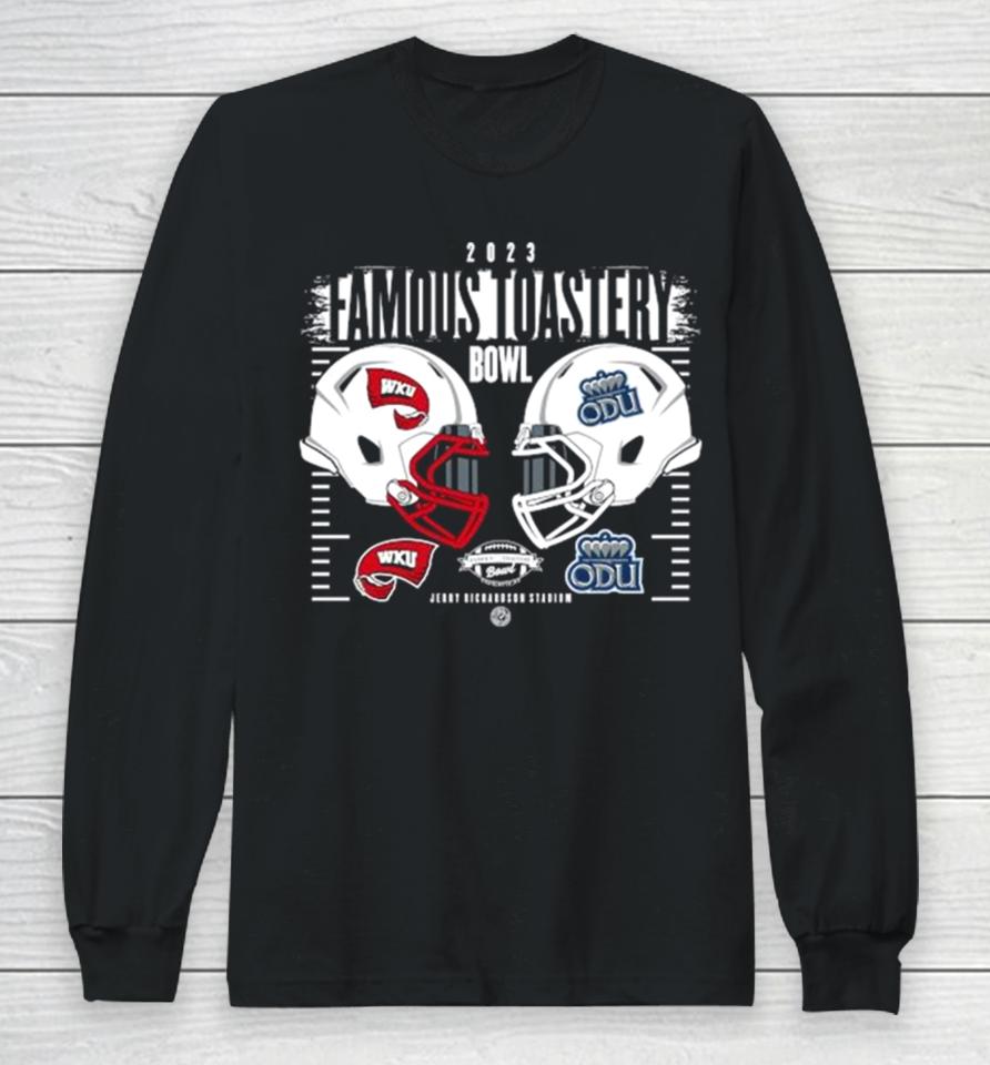 Western Kentucky Hilltoppers Vs Old Dominion Monarchs 2023 Famous Toastery Bowl Helmet Long Sleeve T-Shirt