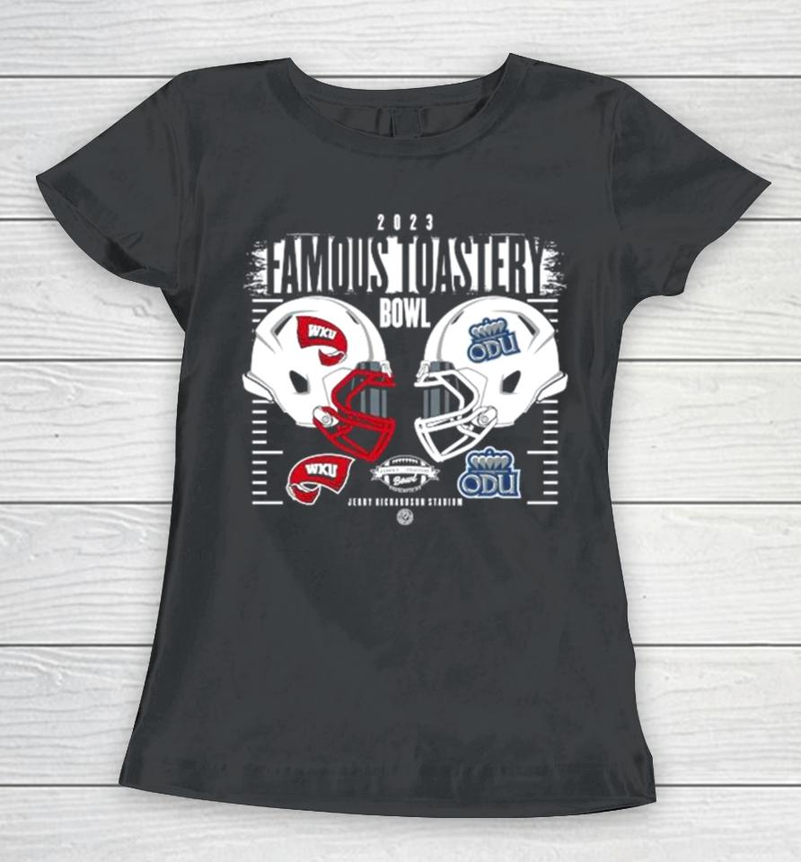 Western Kentucky Hilltoppers Vs Old Dominion Monarchs 2023 Famous Toastery Bowl Helmet Women T-Shirt