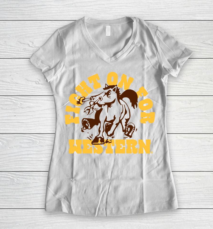 Western Michigan Broncos Homefield Fight On For Western Women V-Neck T-Shirt
