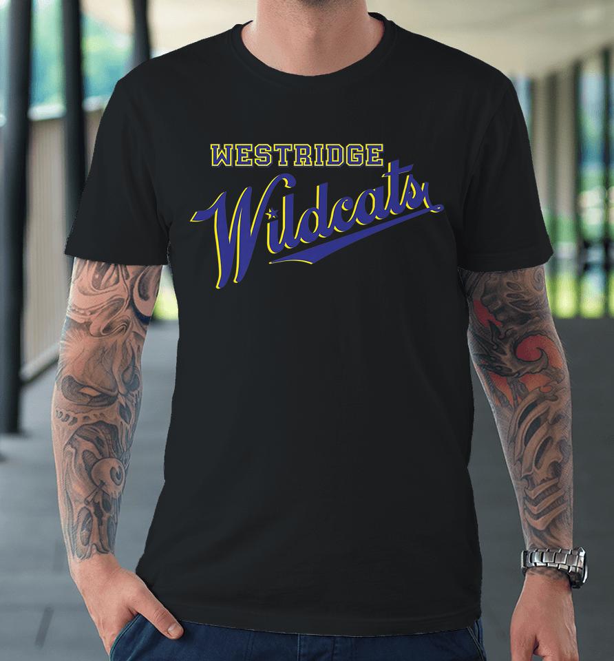 Westridge Wildcats Premium T-Shirt