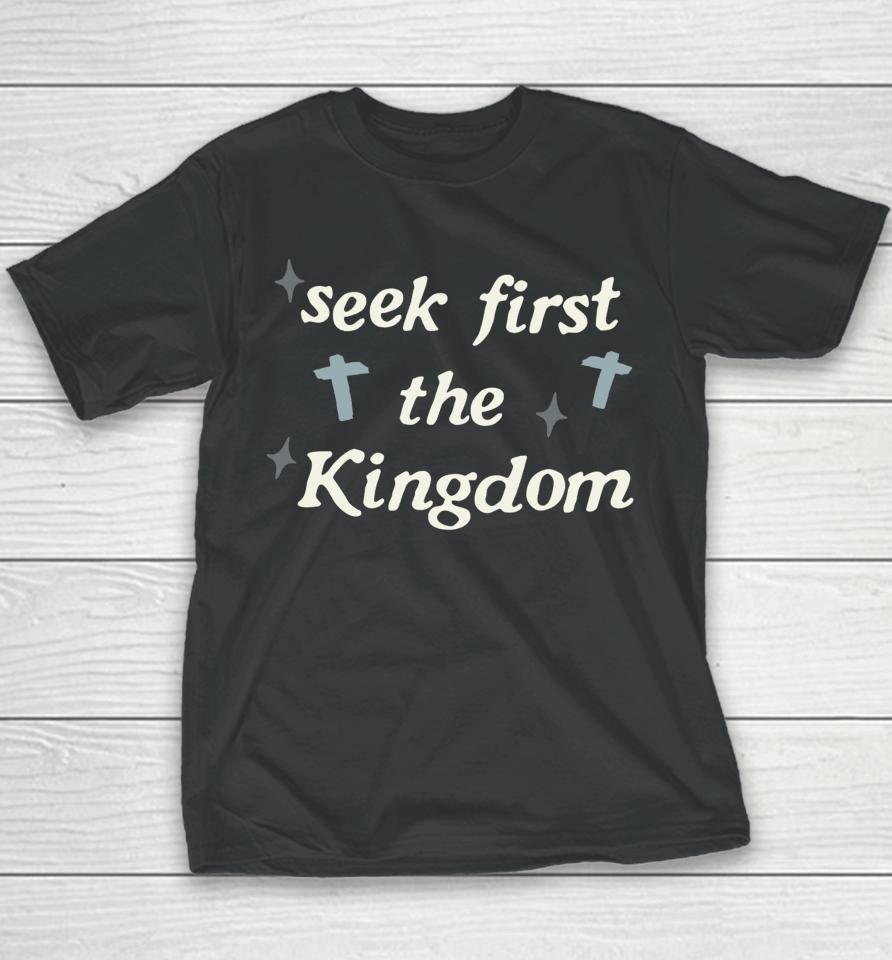 Wethebelievers Seek First The Kingdom Youth T-Shirt