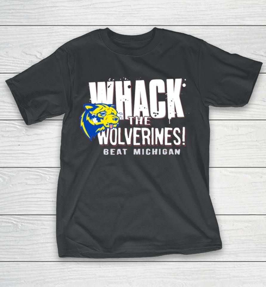 Whack The Wolverines Beat Michigan T-Shirt