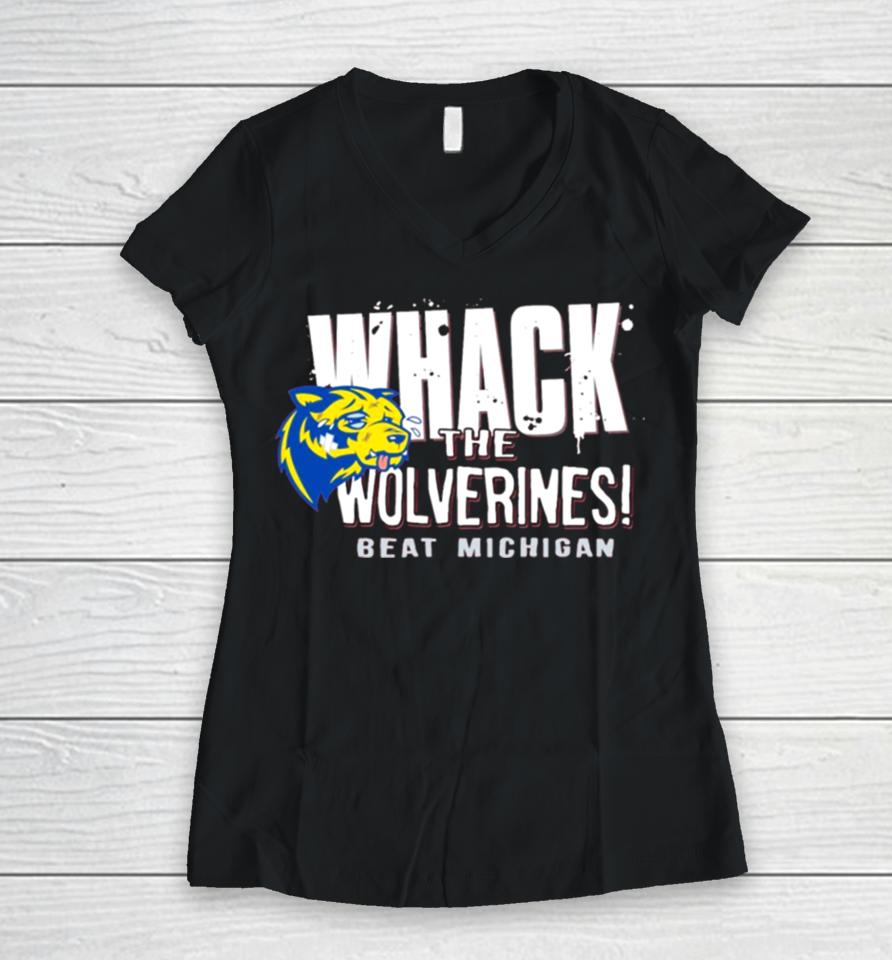 Whack The Wolverines Beat Michigan Women V-Neck T-Shirt