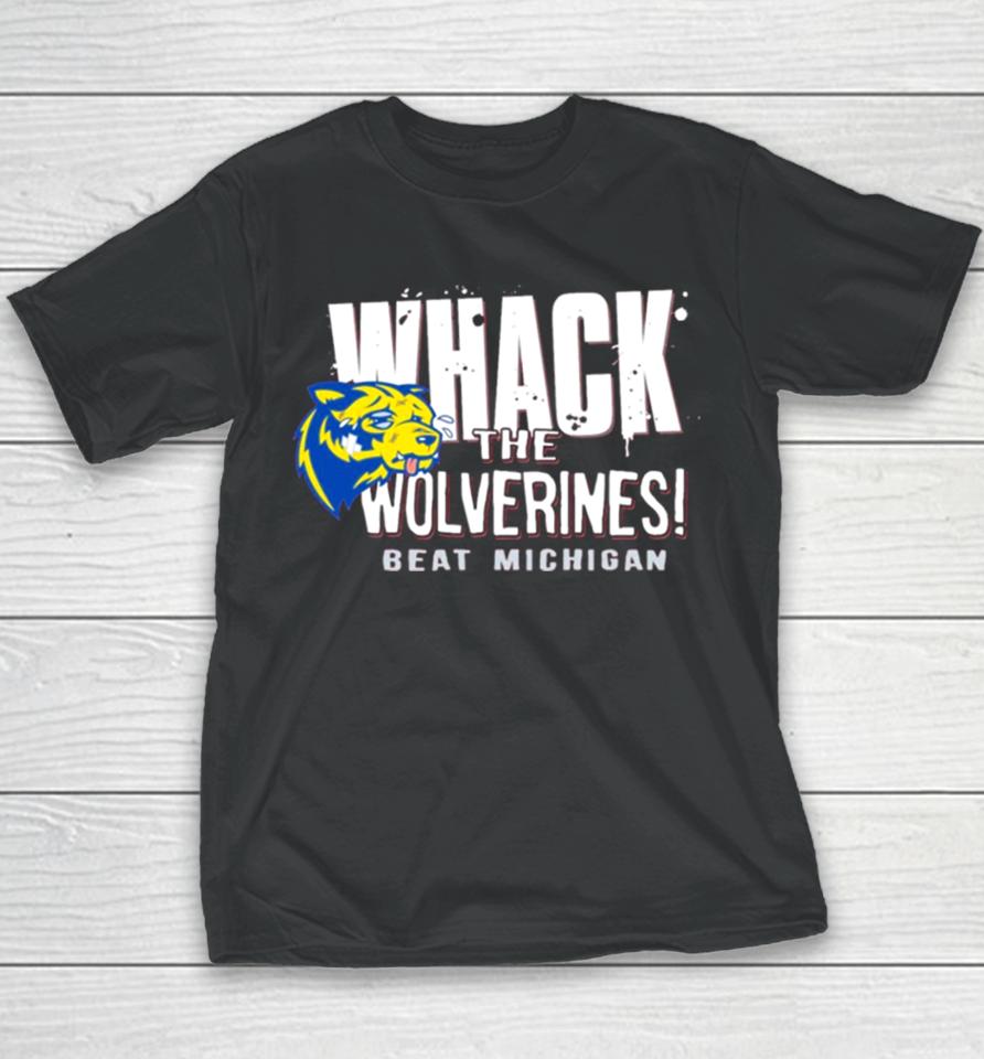 Whack The Wolverines Beat Michigan Youth T-Shirt