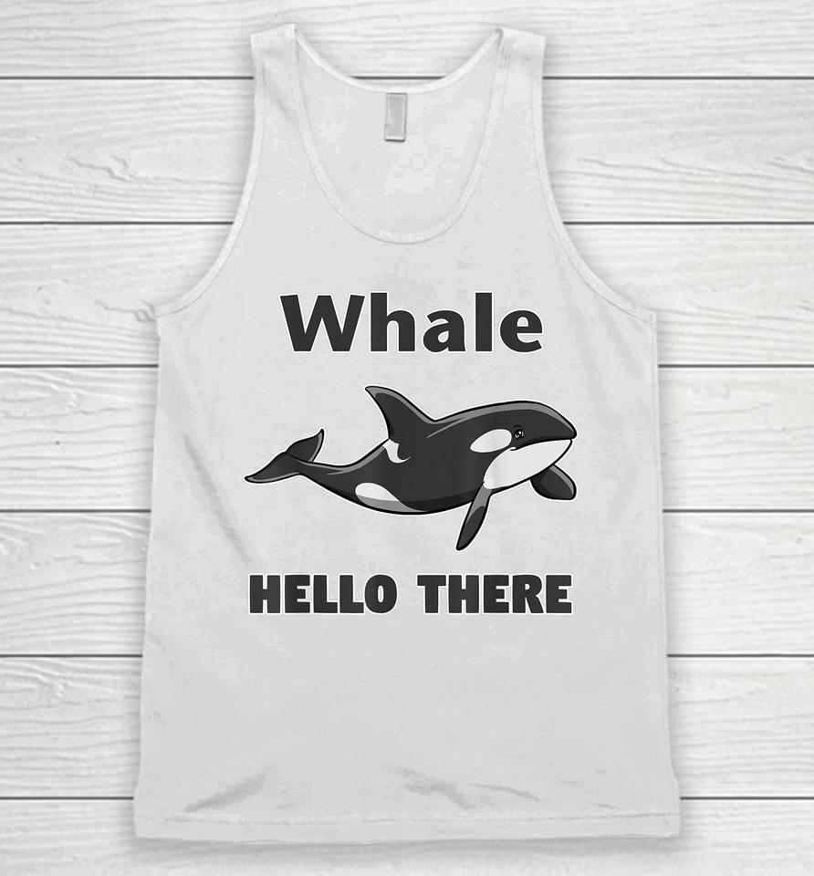 Whale Hello There Killer Whale Unisex Tank Top