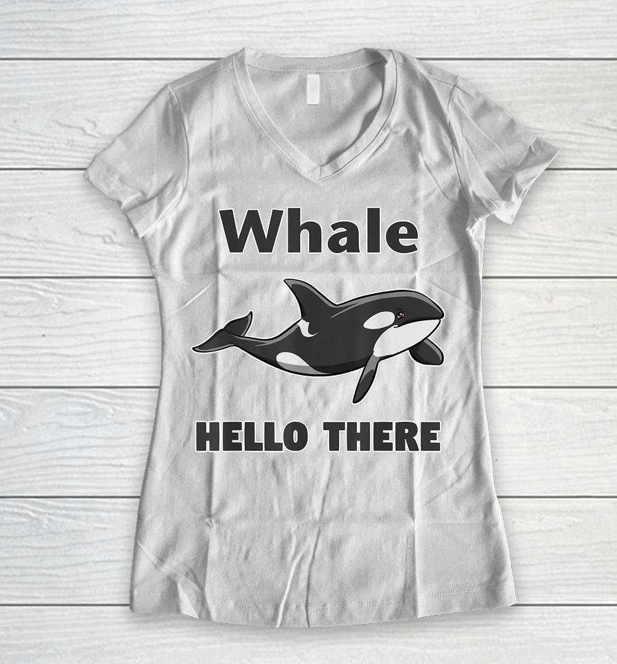 Whale Hello There Killer Whale Women V-Neck T-Shirt