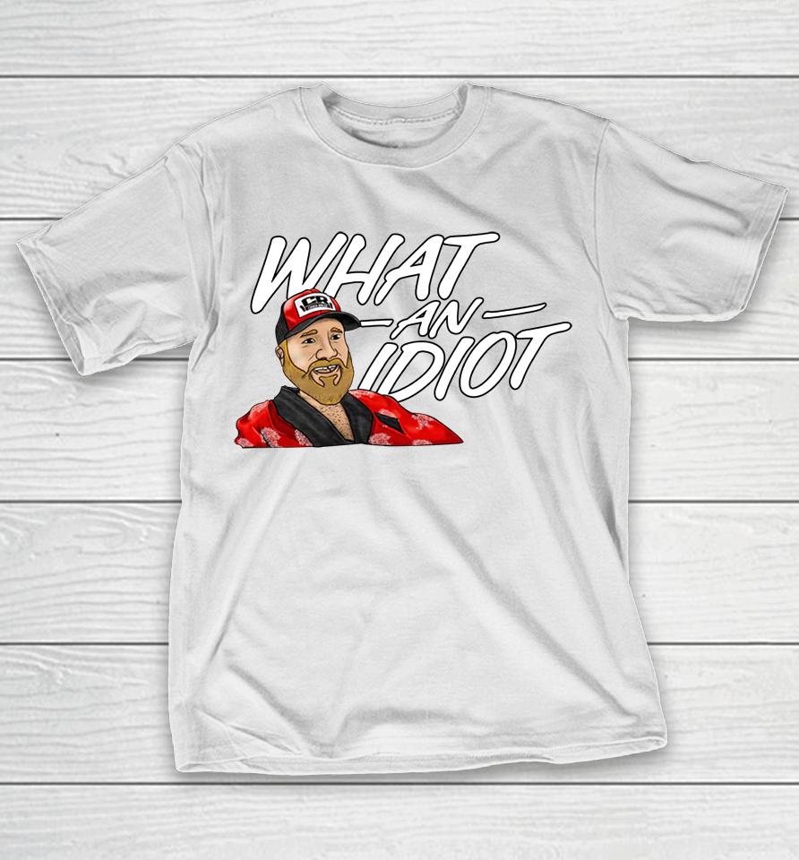 What An Idiot Couch Racer Shop T-Shirt
