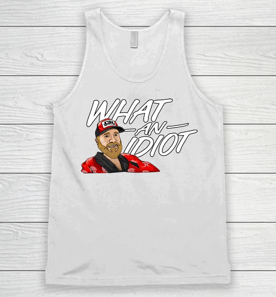 What An Idiot Couch Racer Shop Unisex Tank Top