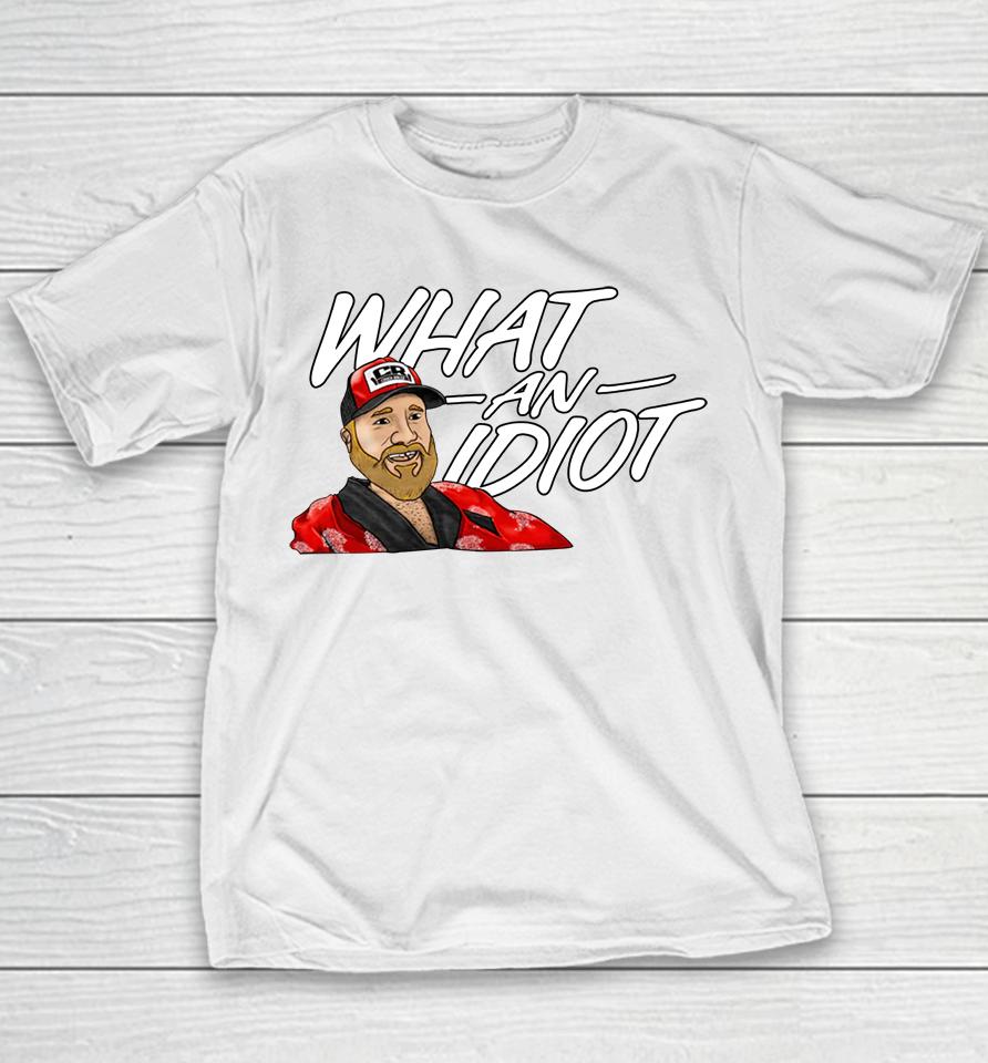 What An Idiot Couch Racer Shop Youth T-Shirt