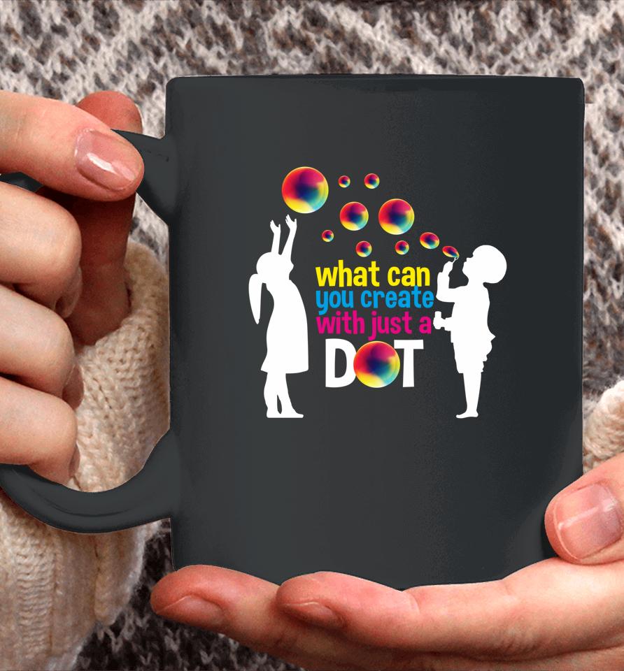 What Can You Create With Just A Dot Day Happy Kids Bubbles Coffee Mug