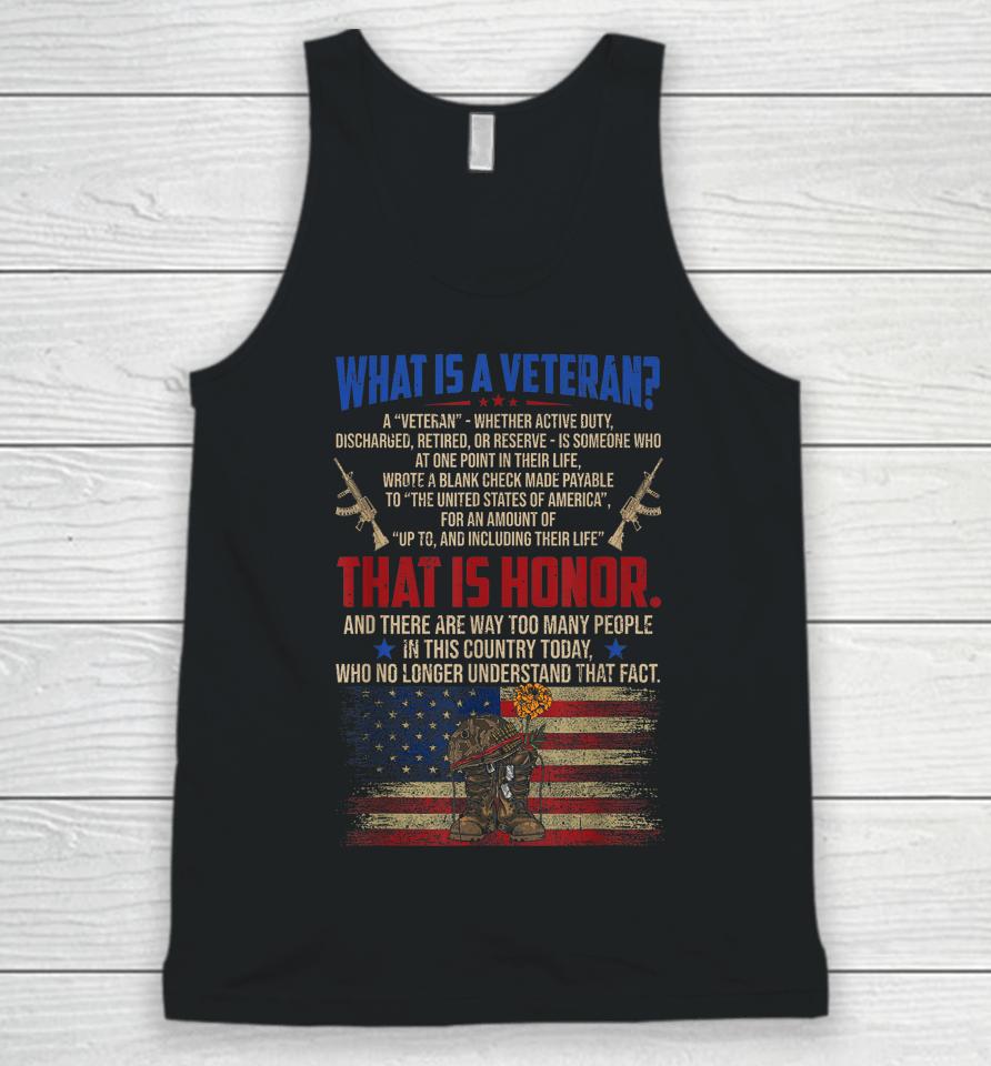 What Is A Veteran Patriotic Honor Army Military Us Flag Unisex Tank Top