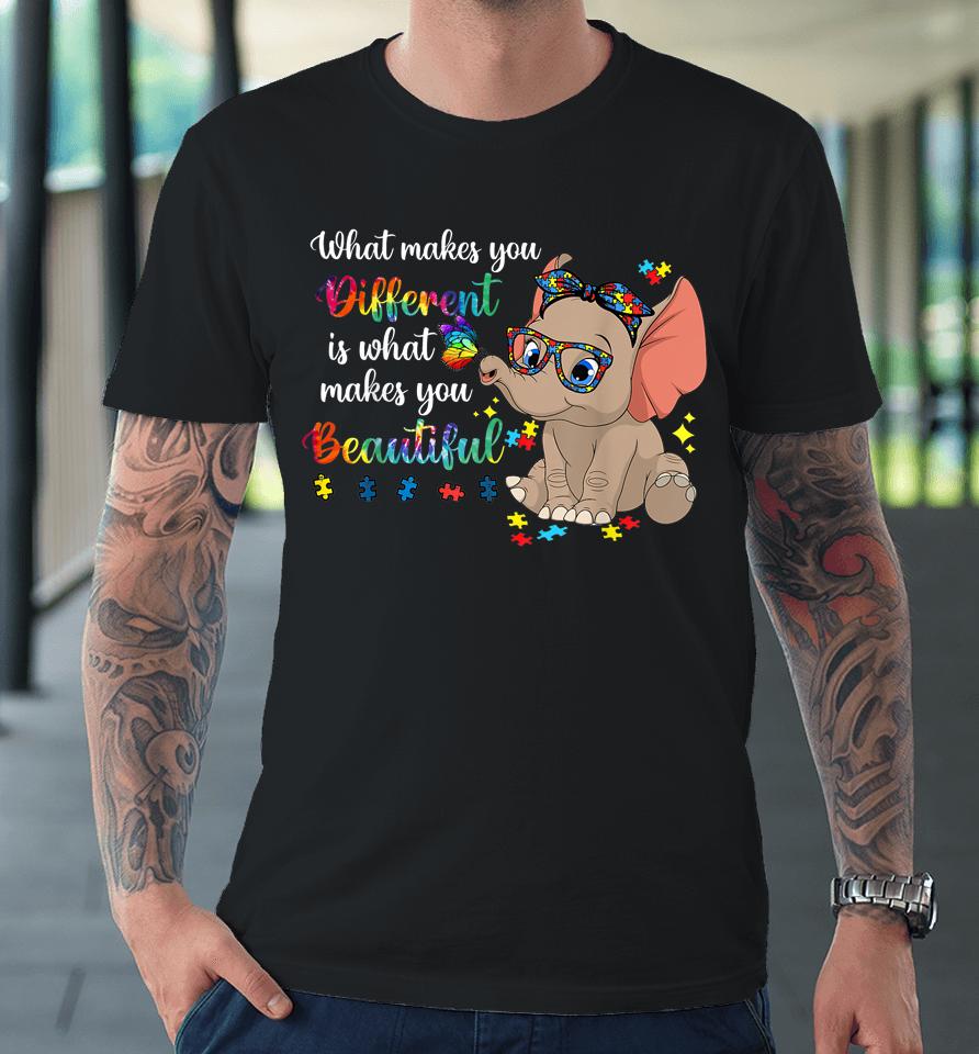 What Makes You Different Autism Awareness Kids Elephant Mom Premium T-Shirt