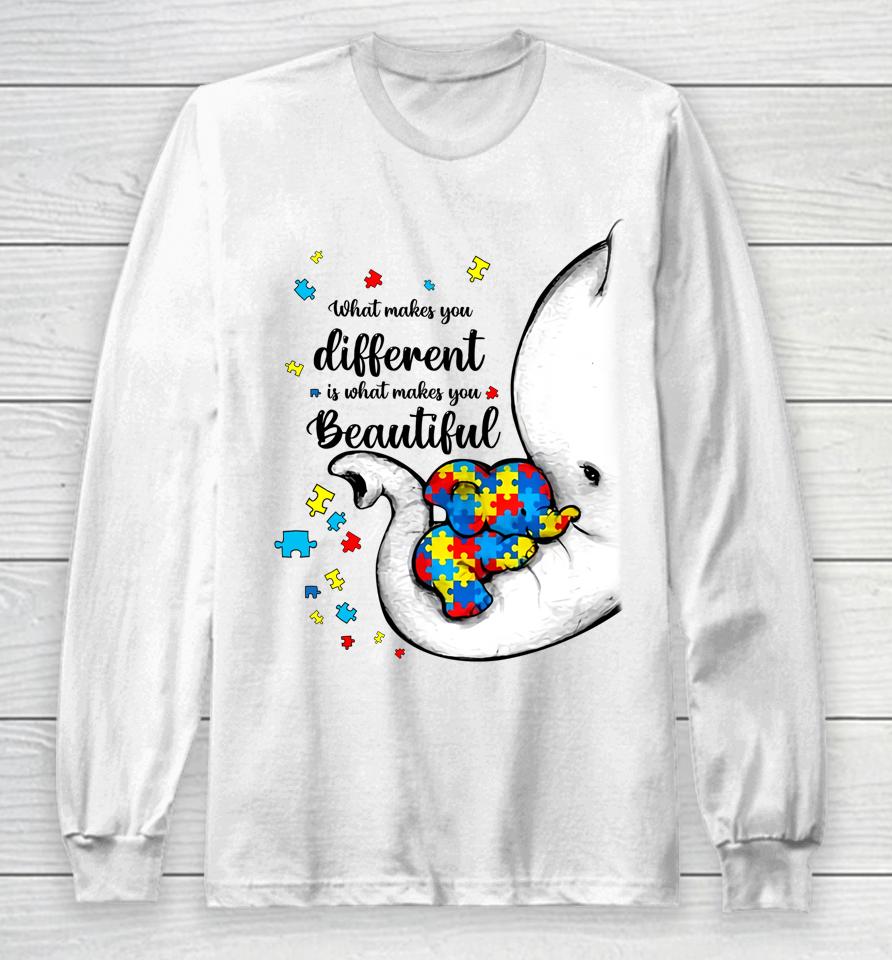 What Makes You Different Elephant Mom Autism Child Awareness Long Sleeve T-Shirt