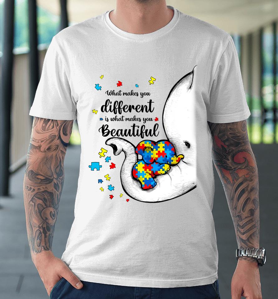 What Makes You Different Elephant Mom Autism Child Awareness Premium T-Shirt