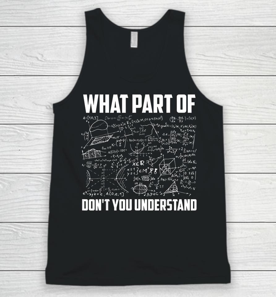 What Part Of Don't You Understand Unisex Tank Top