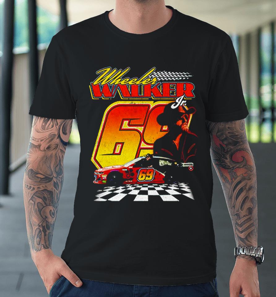Wheeler Walker 69 Racing Premium T-Shirt