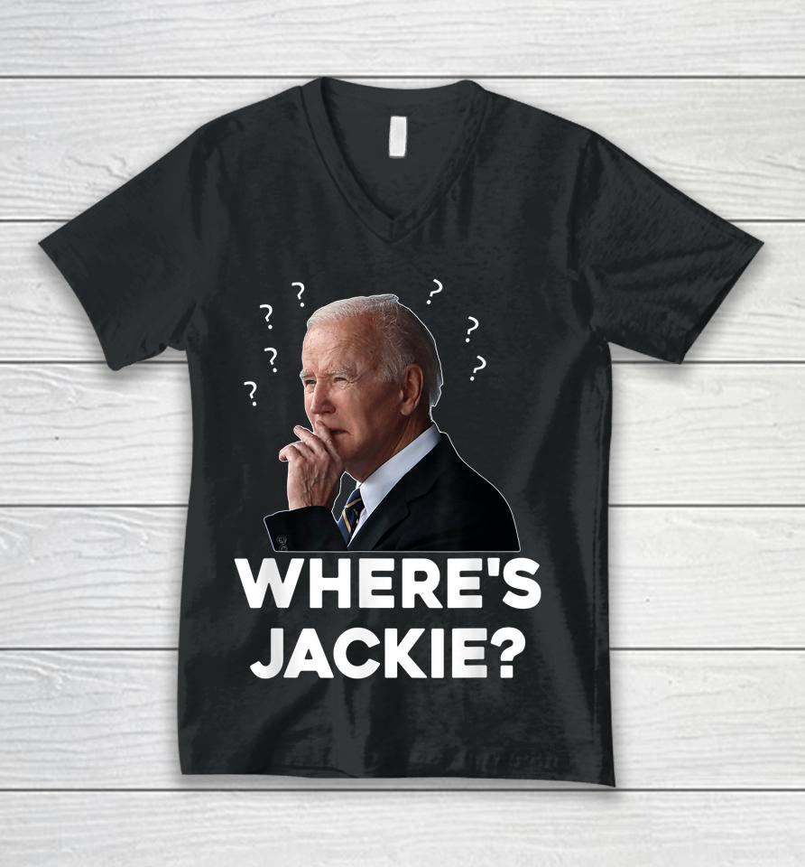 Where's Jackie? Funny Biden Unisex V-Neck T-Shirt
