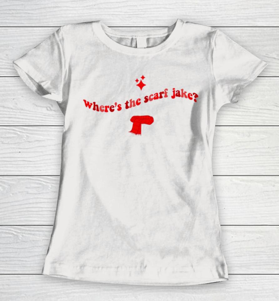 Where’s The Scarf Jake All Too Well Taylor Swift Red Merch Women T-Shirt