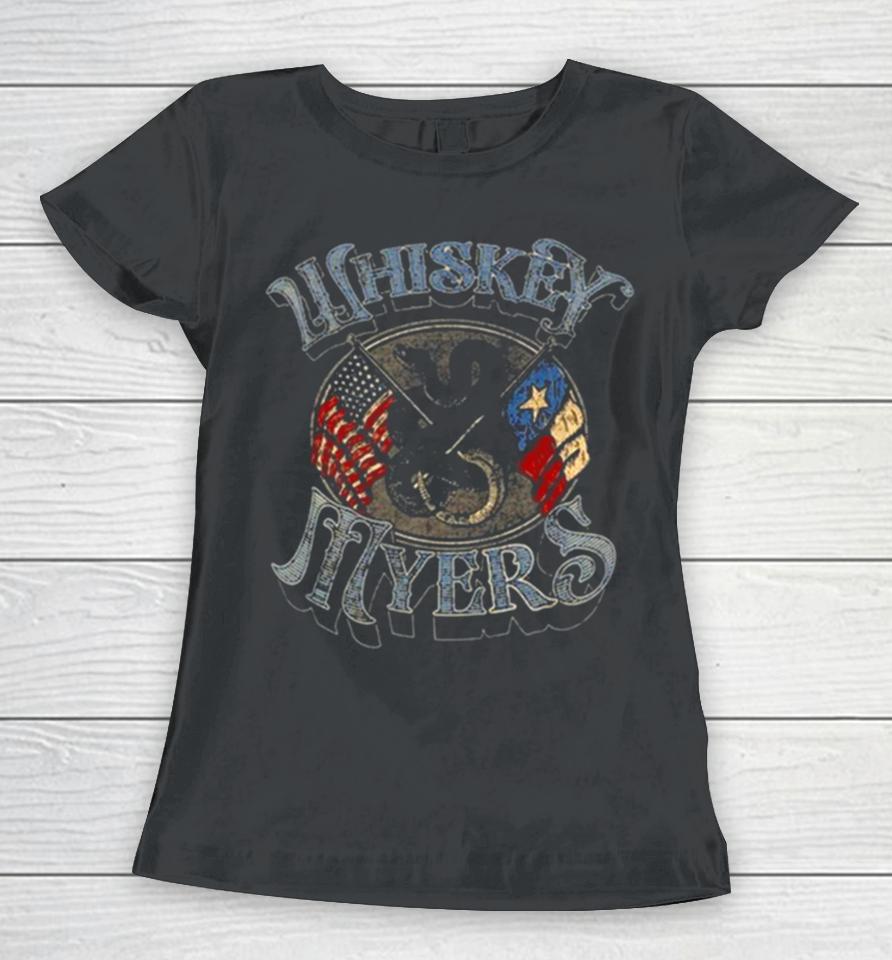 Whiskey Myers Event Honest Music From East Texas 2023 Women T-Shirt