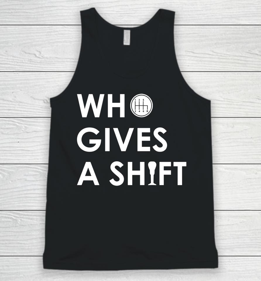 Who Gives A Shift Unisex Tank Top