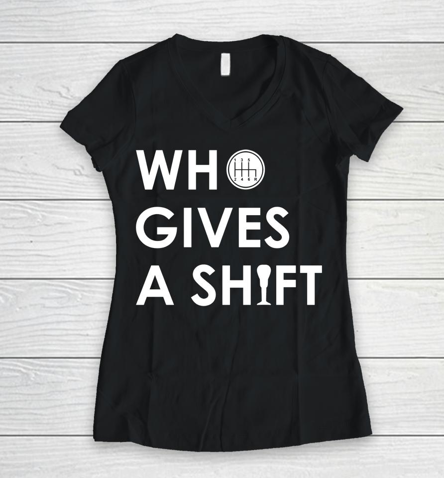 Who Gives A Shift Women V-Neck T-Shirt