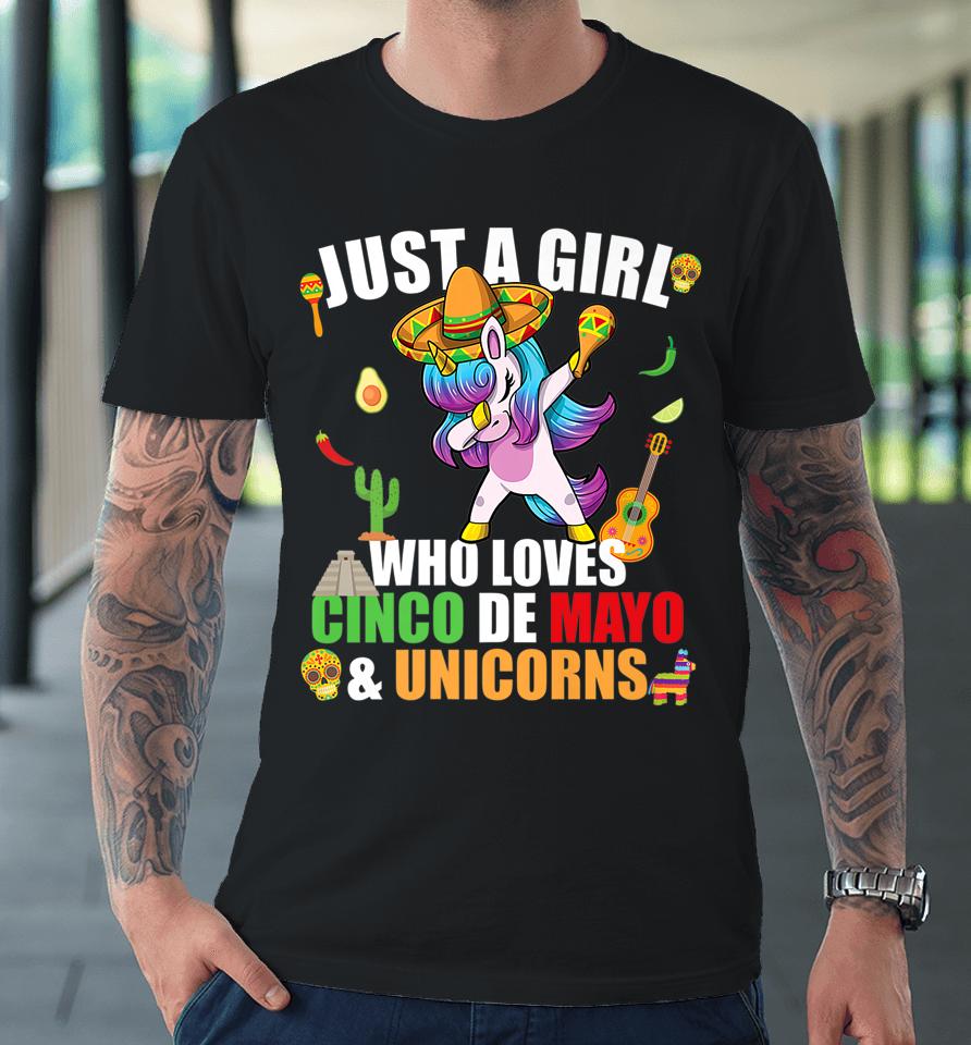 Who Loves Cinco De Mayo Unicorns Mexican Party Premium T-Shirt