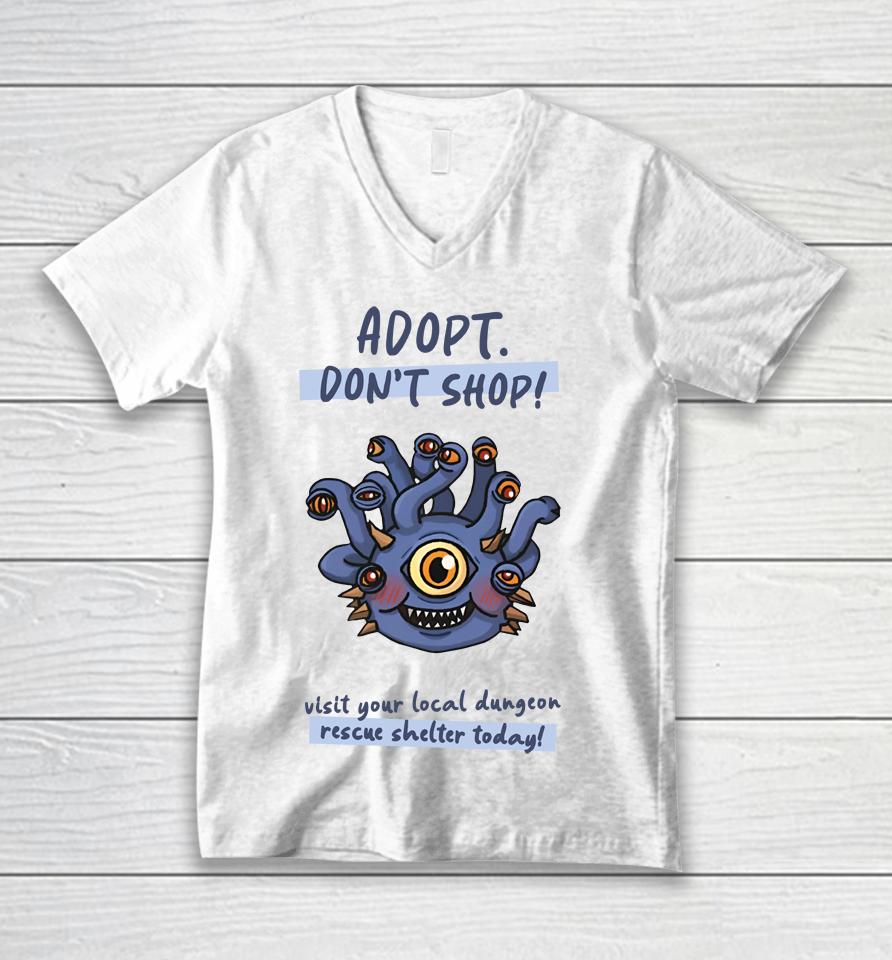 Wholesomememe Merch Adopt Don't Shop Visit Your Local Dungeon Rescue Shelter Today Unisex V-Neck T-Shirt