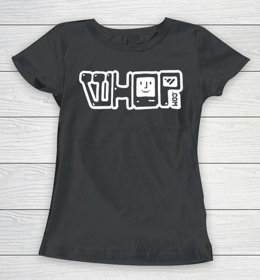 Whop Women T-Shirt