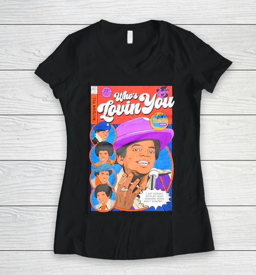 Who’s Loving You ’69 Women V-Neck T-Shirt