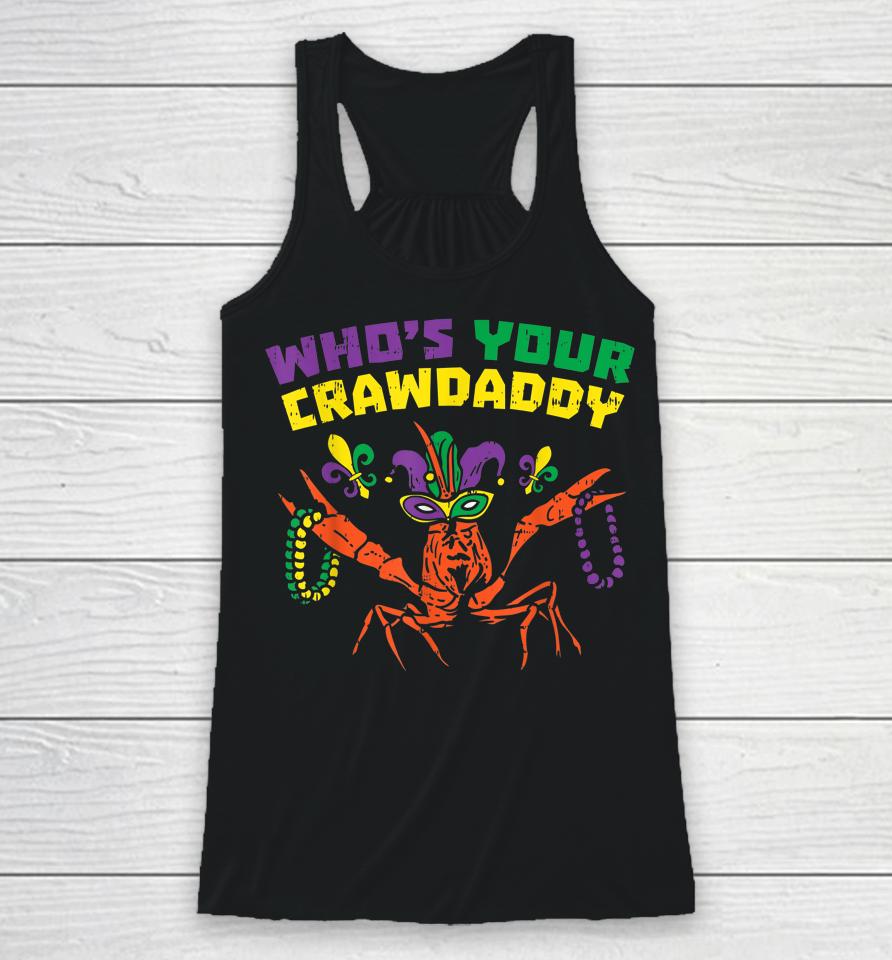 Who's Your Crawdaddy Crawfish Mardi Gras Racerback Tank