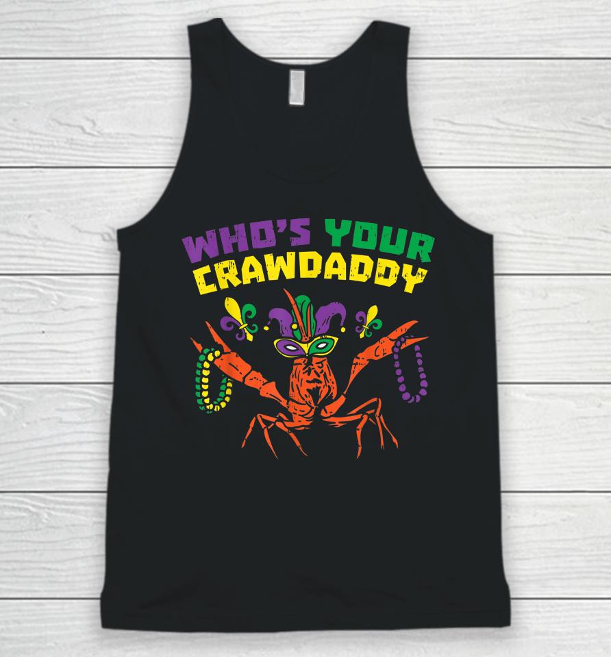 Who's Your Crawdaddy Crawfish Mardi Gras Unisex Tank Top