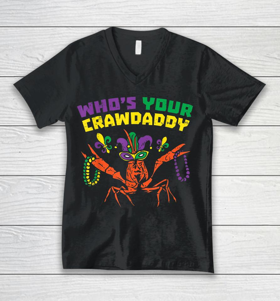 Who's Your Crawdaddy Crawfish Mardi Gras Unisex V-Neck T-Shirt
