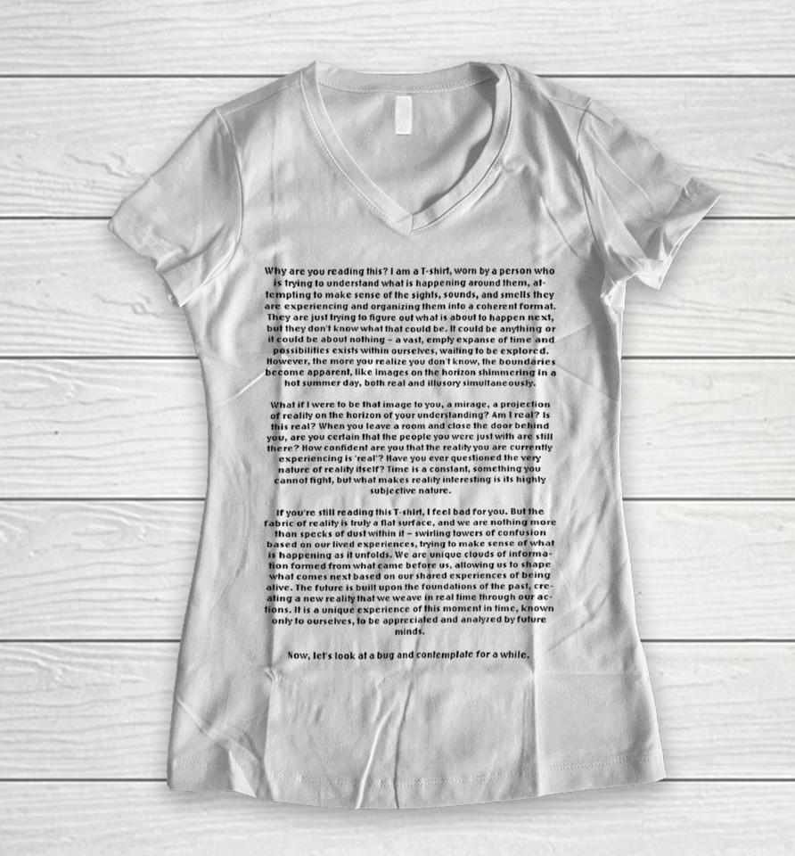 Why Are You Reading This I Am A T-Shirt Worn By A Person Who Is Trying To Understand Women V-Neck T-Shirt
