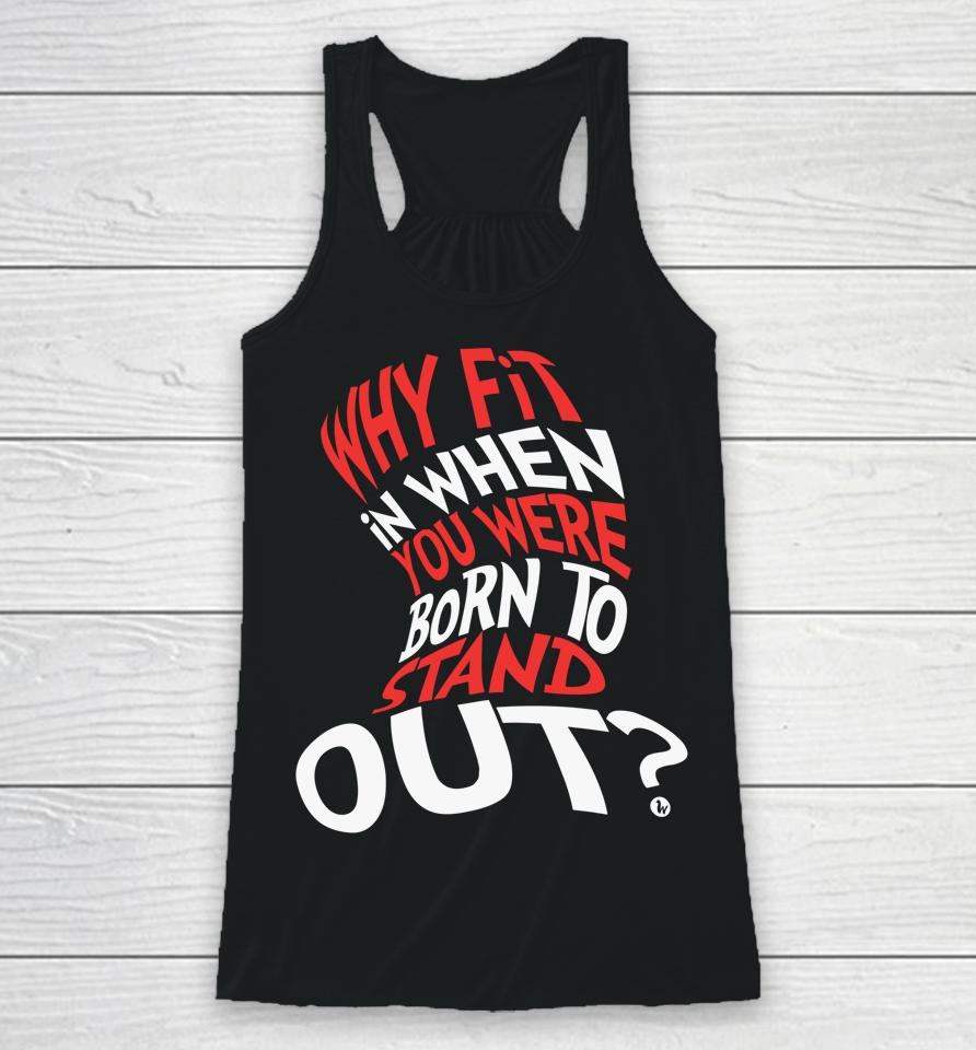 Why Fit In When You Were Born To Stand Out Autism Awareness Day Racerback Tank