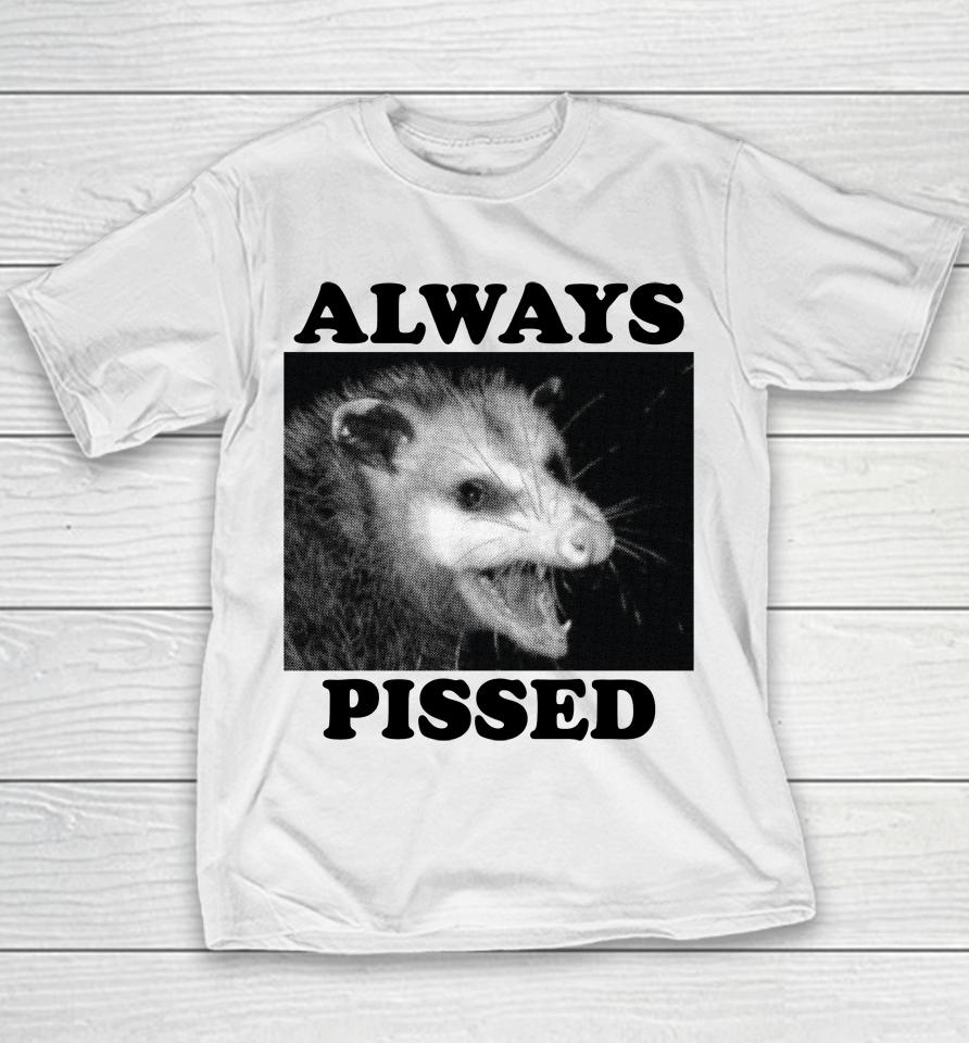 Wicked Clothes Always Pissed Youth T-Shirt