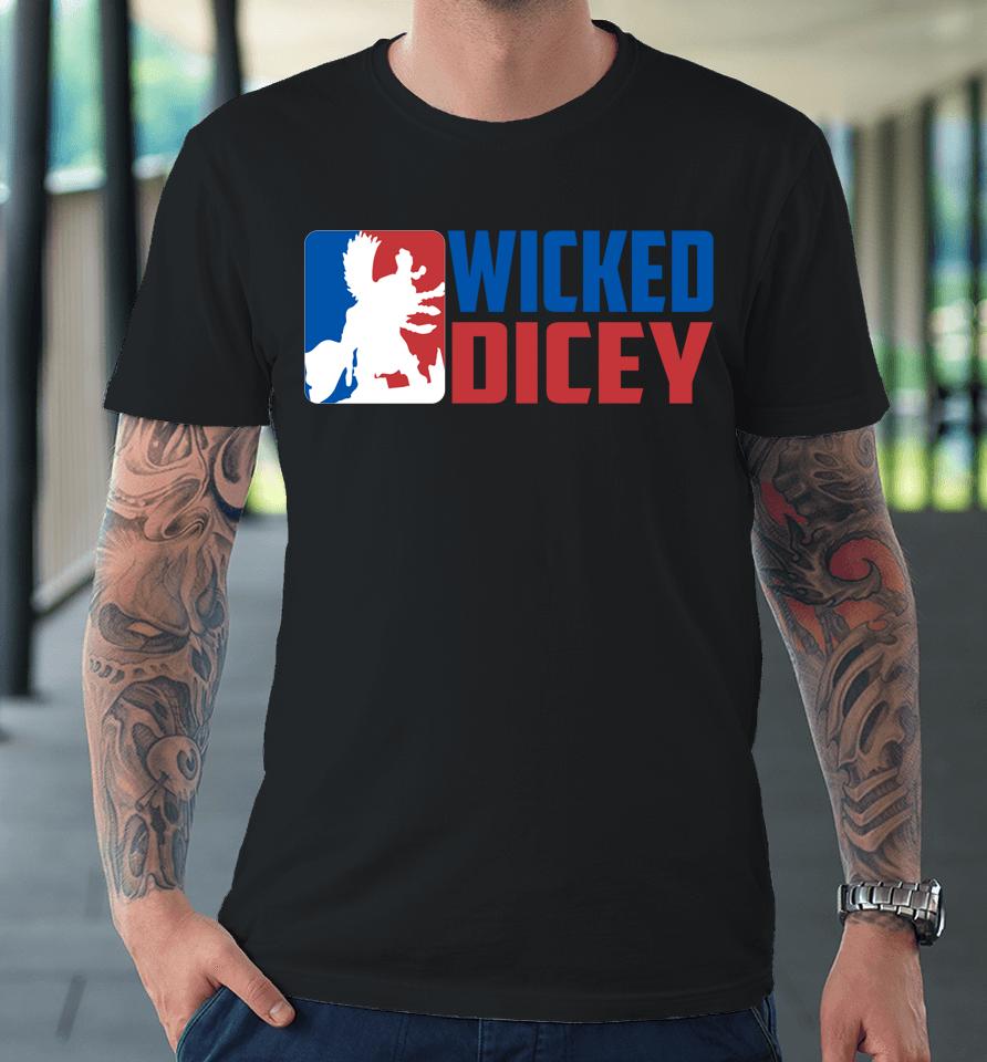 Wicked Dicey Baseball Logo Style Premium T-Shirt