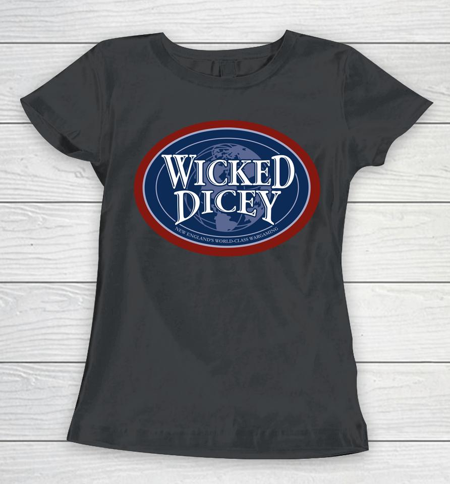 Wicked Dicey Women T-Shirt
