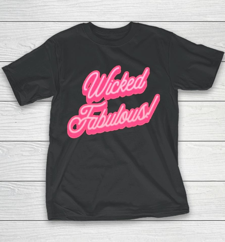 Wicked Fabulous Pink Youth T-Shirt