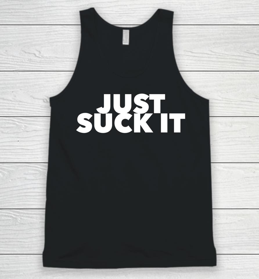 Wicked Naughty Apparel Just Suck It Unisex Tank Top