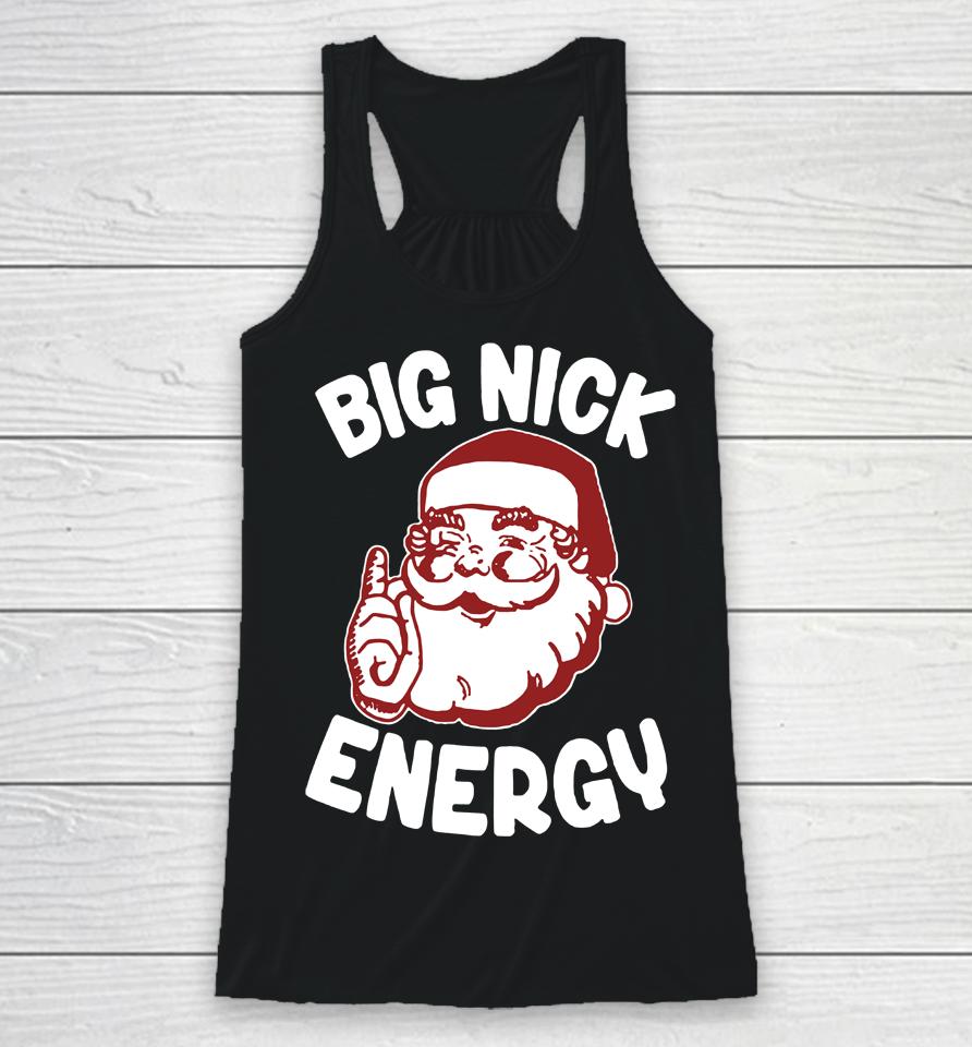 Wicked Naughty Big Nick Energy Racerback Tank
