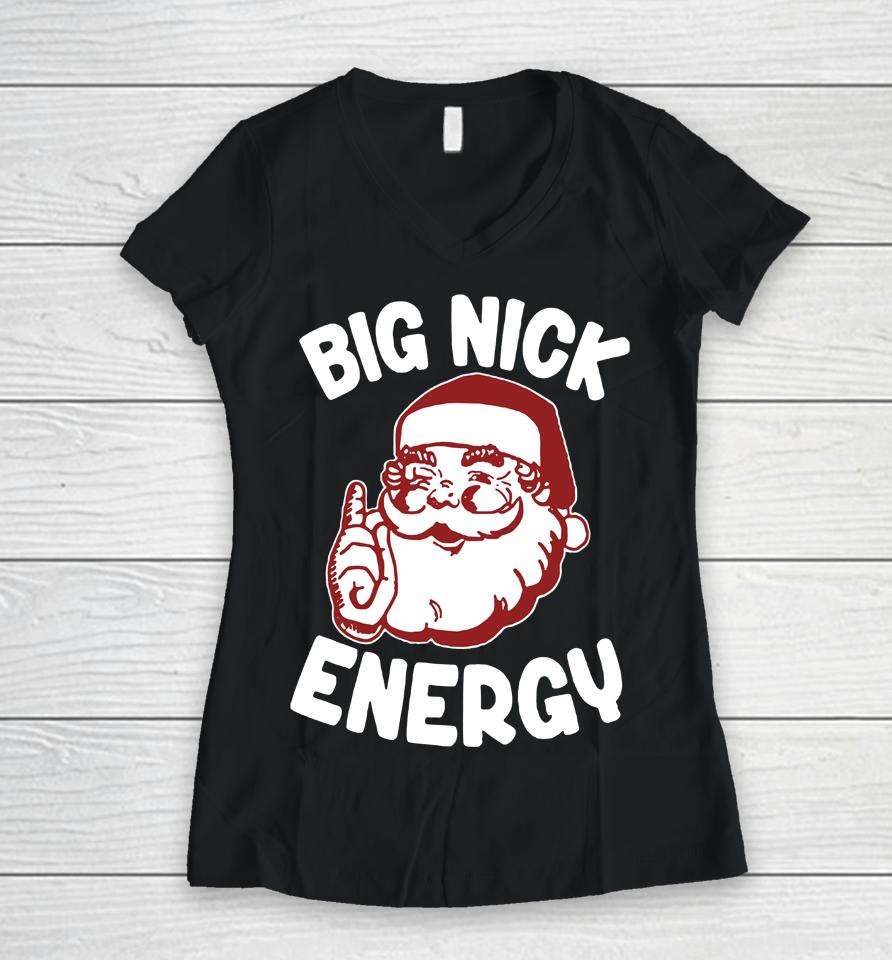 Wicked Naughty Big Nick Energy Women V-Neck T-Shirt