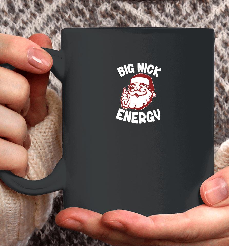 Wicked Naughty Merch Big Nick Energy Coffee Mug