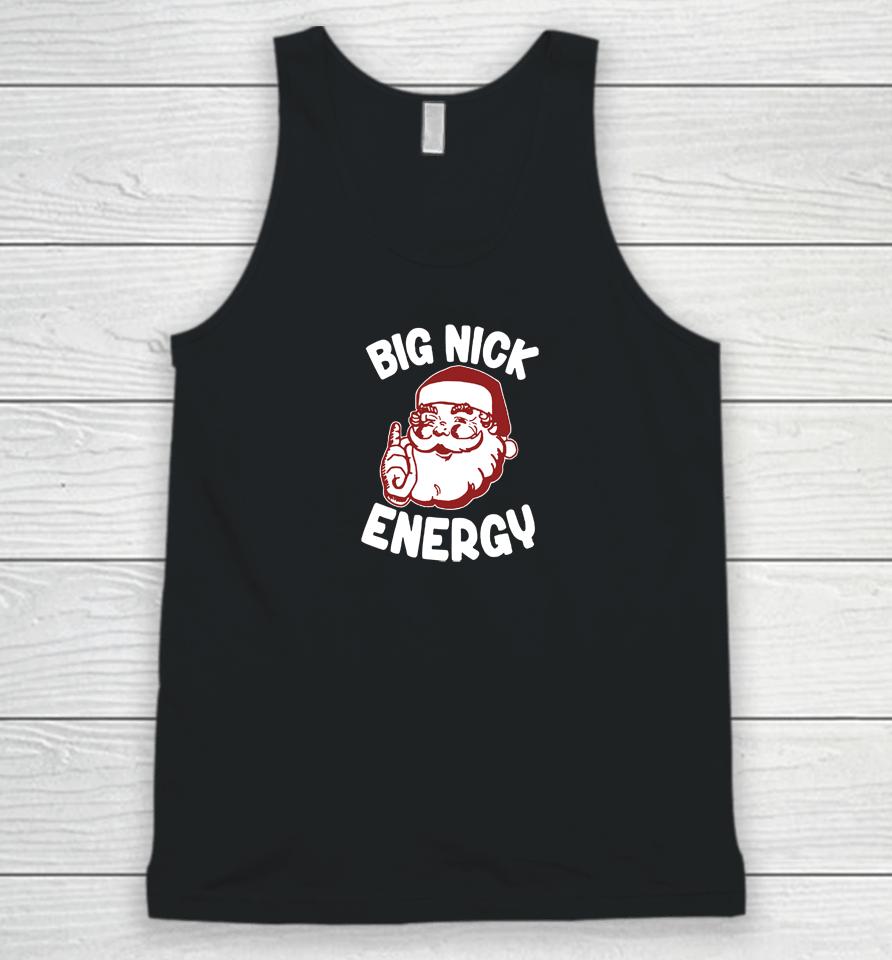 Wicked Naughty Merch Big Nick Energy Unisex Tank Top