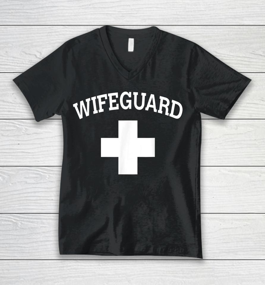 Wifeguard Lifeguard Funny Protective Husband Beach Unisex V-Neck T-Shirt