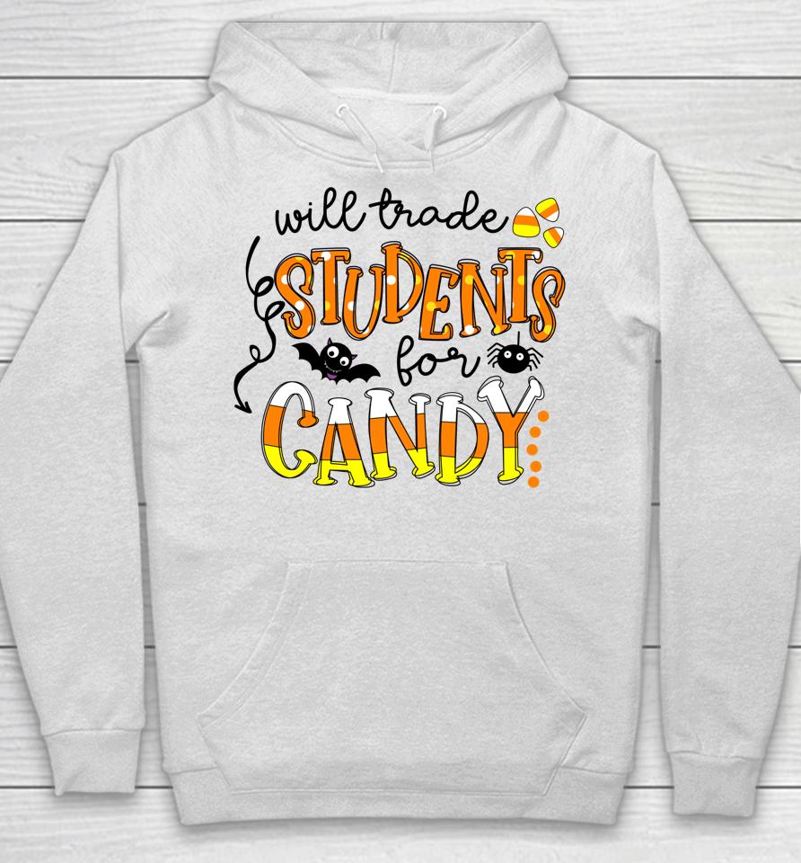 Will Trade Students For Candy Cute Teacher Halloween Costume Hoodie