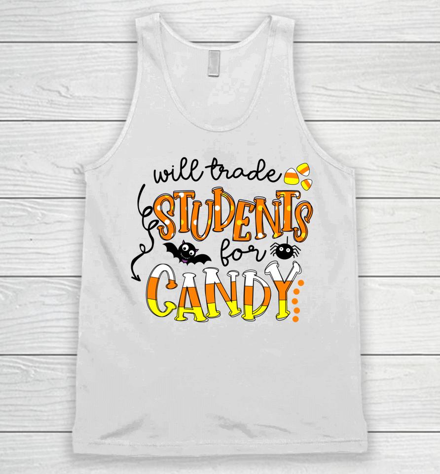 Will Trade Students For Candy Cute Teacher Halloween Costume Unisex Tank Top