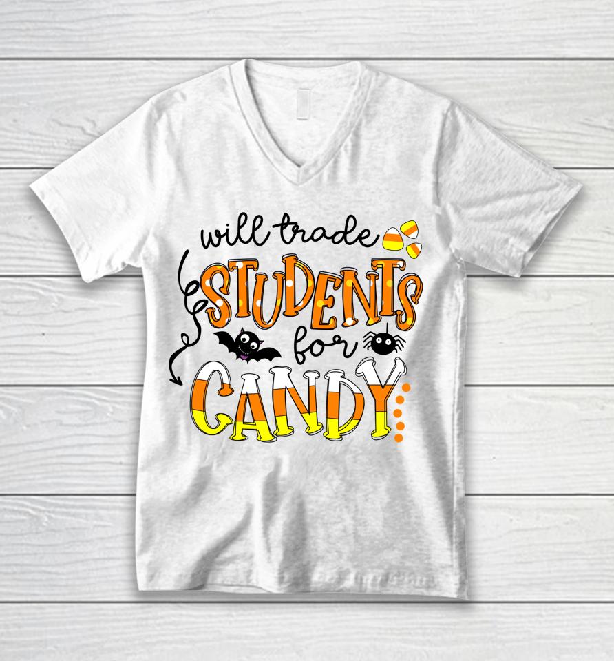 Will Trade Students For Candy Cute Teacher Halloween Costume Unisex V-Neck T-Shirt