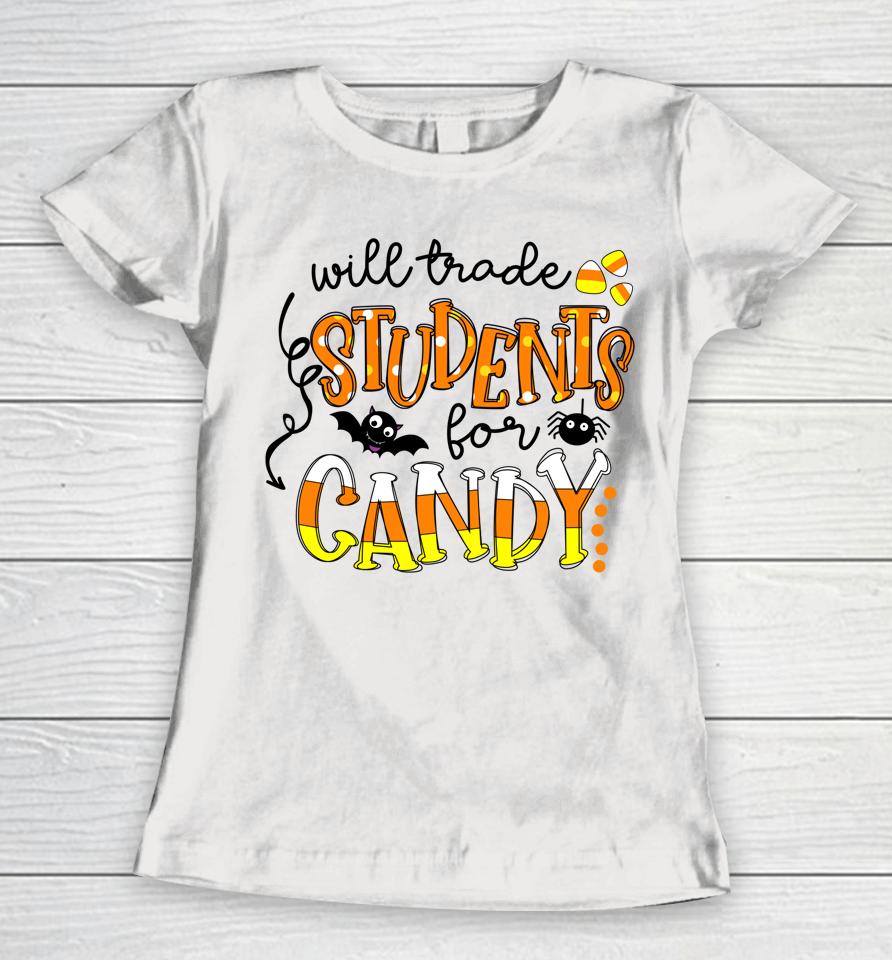 Will Trade Students For Candy Cute Teacher Halloween Costume Women T-Shirt